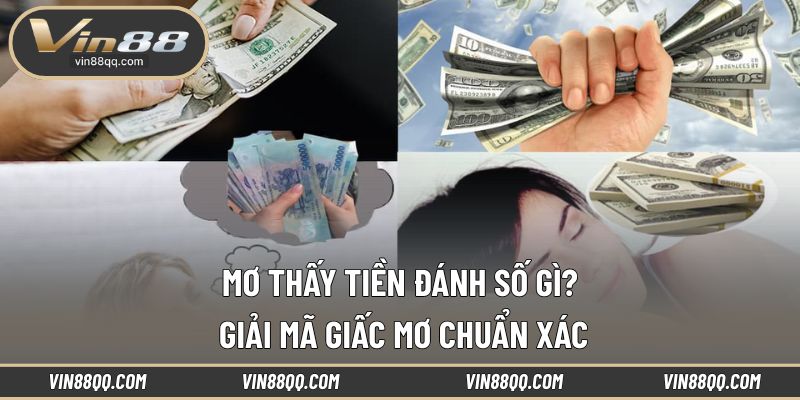 Mơ Thấy Tiền Đánh Số Gì